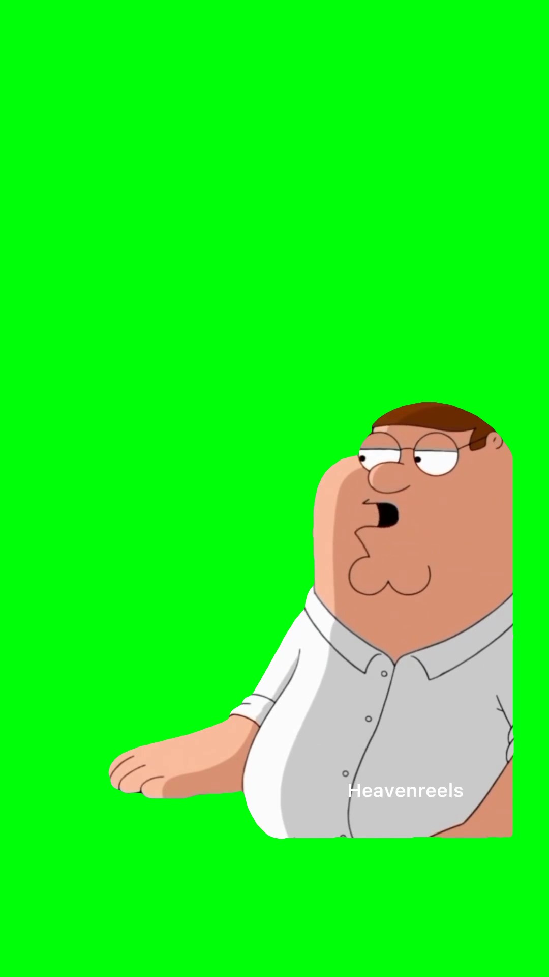 Peter wow woah wow  green screen